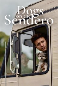 دانلود فیلم Dogs on the Sendero سال 2024 - سگ‌ها در مسیر