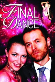 دانلود فیلم Final Dance سال 2015 - رقص آخر