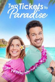 دانلود فیلم Two Tickets to Paradise سال 2022 - دو بلیط برای بهشت