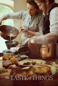 دانلود دوبله فارسی فیلم The Taste of Things سال 2023 - مزه غذاها