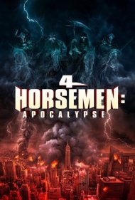 دانلود فیلم 4 Horsemen: Apocalypse سال 2022 - ۴ سوار: آخرالزمان