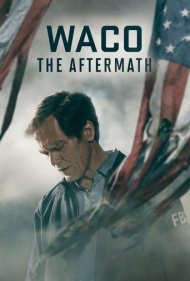 دانلود دوبله فارسی فیلم Waco: The Aftermath سال 2023 - ویکو: سرانجام