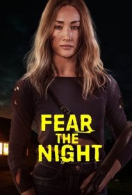 دانلود دوبله فارسی فیلم Fear the Night سال 2023 - از شب بترس