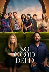 دانلود فیلم No Good Deed سال 2024 - دست بی نمک