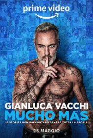 دانلود فیلم Gianluca Vacchi - Mucho Más سال 2022 - جانلوکا واکی: خیلی بیشتر