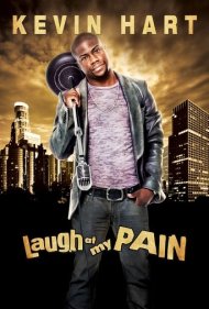دانلود فیلم Kevin Hart: Laugh at My Pain سال 2011 - کوین هارت: به درد من بخندید