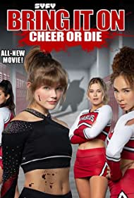 دانلود فیلم Bring It On: Cheer or Die سال 2022 - روشنش کن: تشویق کن یا بمیر
