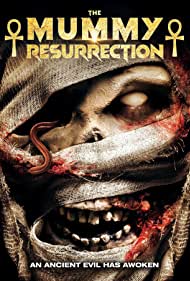 دانلود فیلم The Mummy: Resurrection سال 2022 - مومیایی: رستاخیز