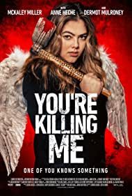دانلود فیلم You're Killing Me سال 2023 - داری منو میکشی