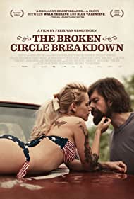 دانلود فیلم The Broken Circle Breakdown سال 2012 - فروپاشی حلقه‌ی شکسته