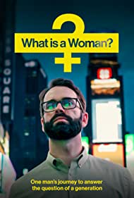 دانلود فیلم What Is a Woman? سال 2022 - زن چیست؟
