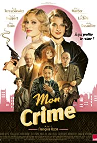 دانلود دوبله فارسی فیلم The Crime Is Mine سال 2023 - جرم متعلق به بنده است