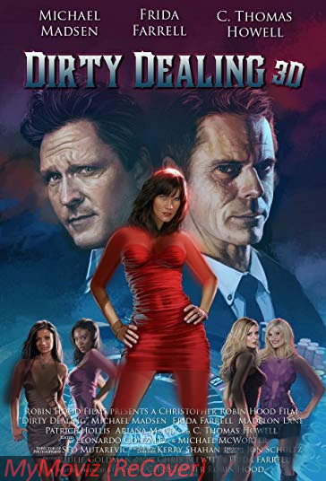 دانلود فیلم Dirty Dealing 3D سال 2018 - معامله کثیف واقعی