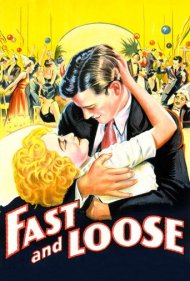 دانلود فیلم Fast and Loose سال 1930 - تند و بیپروا