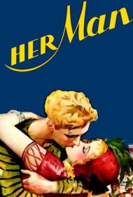 دانلود فیلم Her Man سال 1930 - مرد او