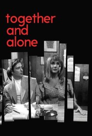 دانلود فیلم Together and Alone سال 1998 - با هم و تنها