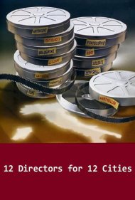 دانلود فیلم 12 Directors for 12 Cities سال 1989 - ۱۲ کارگردان برای ۱۲ شهر