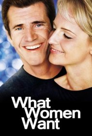 دانلود فیلم What Women Want سال 2000 - آنچه زنان می‌خواهند
