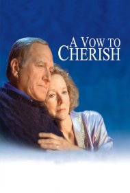 دانلود فیلم A Vow to Cherish سال 1999 - عهدی برای گرامی داشتن