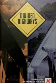 دانلود فیلم Divided Highways: The Interstates and the Transformation of American Life سال 1997 - بزرگراههای تقسیمشده: بینشهریها و دگرگونی زندگی آمریکایی
