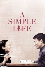دانلود فیلم A Simple Life سال 2012 - یک زندگی ساده