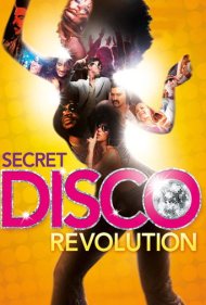 دانلود فیلم The Secret Disco Revolution سال 2012 - انقلاب مخفی دیسکو