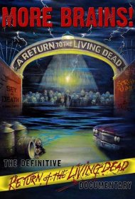 دانلود فیلم More Brains! A Return to the Living Dead سال 2011 - مغزهای بیشتر! بازگشت به مردگان متحرک