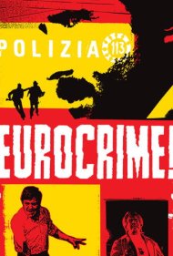 دانلود فیلم Eurocrime! The Italian Cop and Gangster Films That Ruled the '70s سال 2012 - یوروکرایم! فیلمهای پلیسی و گانگستری ایتالیایی که بر دهه ۷۰ حکومت کردند