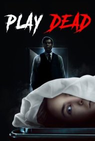 دانلود دوبله فارسی فیلم Play Dead سال 2022 - تظاهر به مرگ