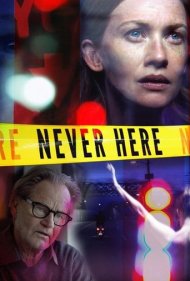 دانلود فیلم Never Here سال 2017 - هرگز اینجا نبوده