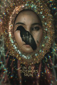 دانلود فیلم In My Mother's Skin سال 2023 - در پوست مادرم
