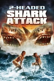 2-Headed Shark Attack 2012