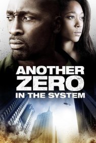 دانلود فیلم Another Zero in the System سال 2013 - صفری دیگر در سیستم