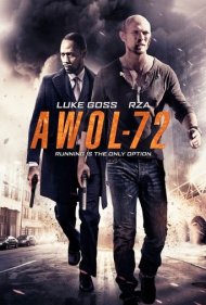 دانلود دوبله فارسی فیلم AWOL-72 سال 2015 - سرباز فراری
