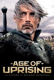 دانلود دوبله فارسی فیلم Age of Uprising: The Legend of Michael Kohlhaas سال 2013 - دوران قیام: افسانه مایکل کوهلاس