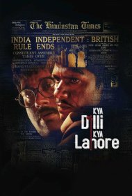 دانلود فیلم Kya Dilli Kya Lahore سال 2014 - چه دهلی چه لاهور