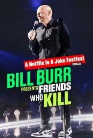 دانلود فیلم Bill Burr Presents: Friends Who Kill سال 2022 - بیل بر تقدیم میکند: دوستانی که میکشند