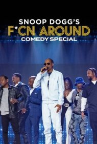 دانلود فیلم Snoop Dogg's F*cn Around Comedy Special سال 2022 - برنامه کمدی اسنوپ داگ