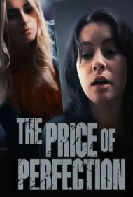 دانلود فیلم The Price of Perfection سال 2022 - بهای کمال