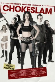 دانلود فیلم Chokeslam سال 2016 - چوکاسلم