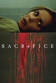 دانلود فیلم Sacrifice سال 2016 - قربانی