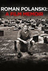 دانلود فیلم Roman Polanski: A Film Memoir سال 2012 - رومن پولانسکی: یک خاطره سینمایی