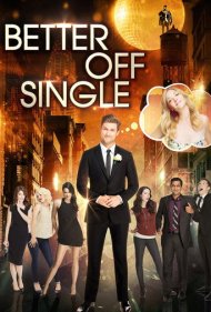 Better Off Single 2016