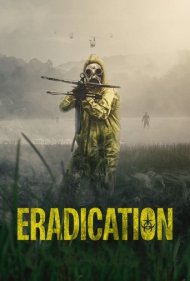 دانلود فیلم Eradication سال 2022 - ریشه کنی
