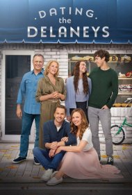 دانلود فیلم Dating the Delaneys سال 2022 - قرار ملاقات با دلینیها
