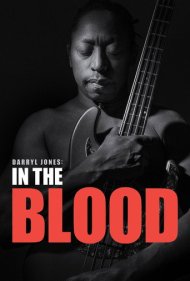 دانلود فیلم Darryl Jones - In the Blood سال 2022 - داریل جونز: در خون