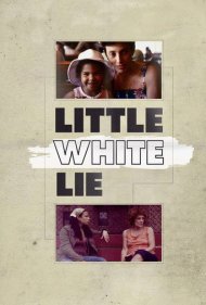 دانلود فیلم Little White Lie سال 2014 - دروغ مصلحتآمیز کوچک