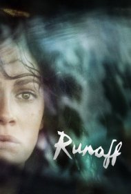 دانلود فیلم Runoff سال 2015 - روانآب