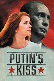 دانلود فیلم Putin's Kiss سال 2011 - بوسه پوتین