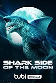 دانلود فیلم Shark Side of the Moon سال 2022 - سمت کوسه ماه